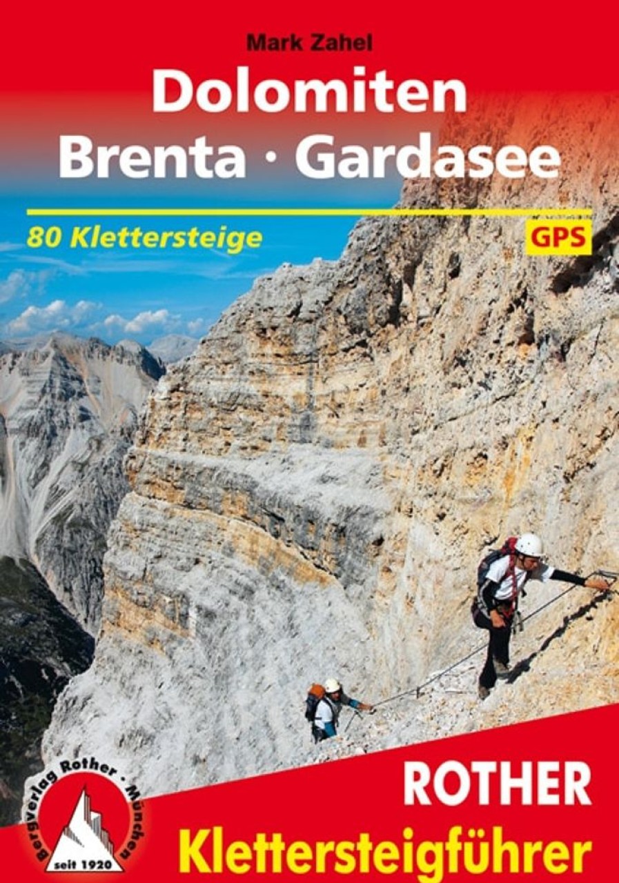 Klettern & Bouldern Bergverlag Rother Kletterfuhrer | Klettersteige Dolomiten - Brenta - Gardasee