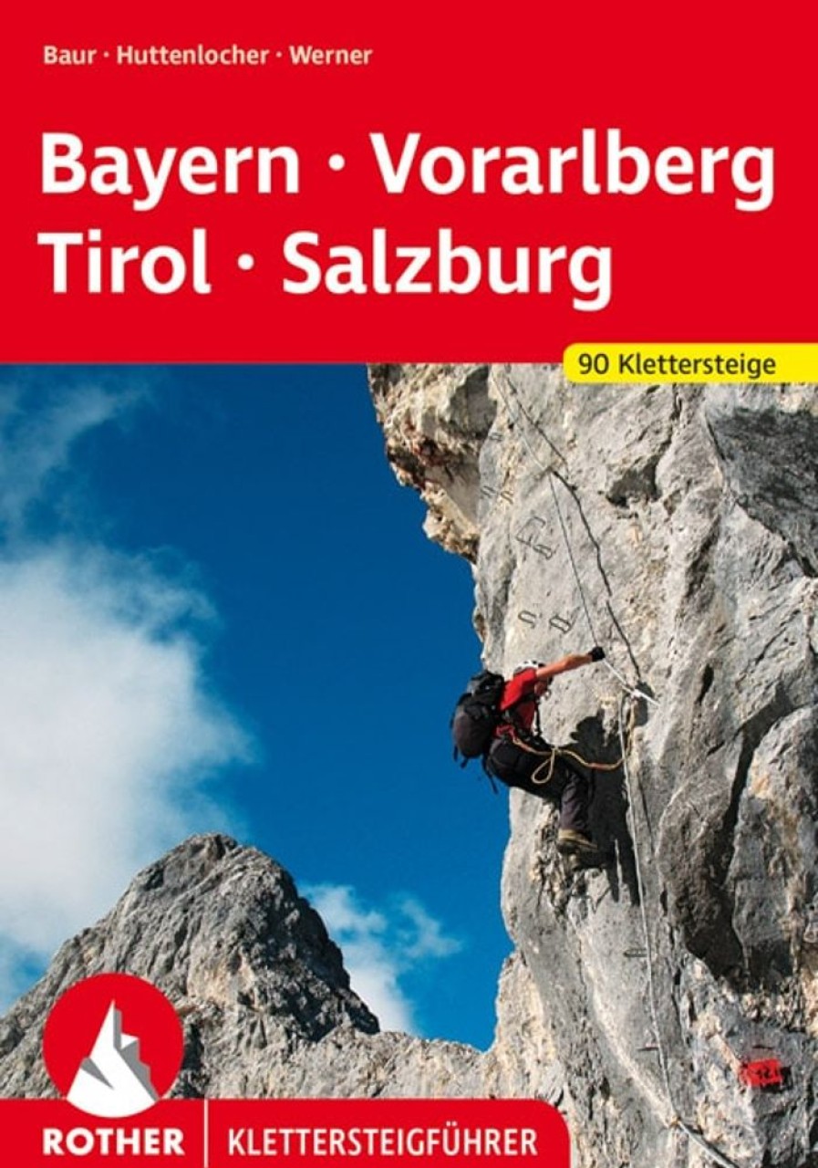 Klettern & Bouldern Bergverlag Rother Kletterfuhrer | Klettersteige Bayern